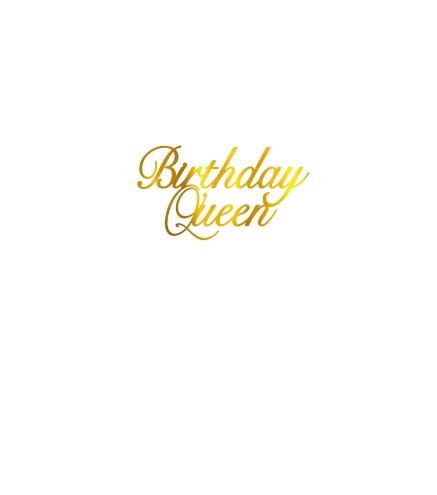 Face Topper - Birthday Queen